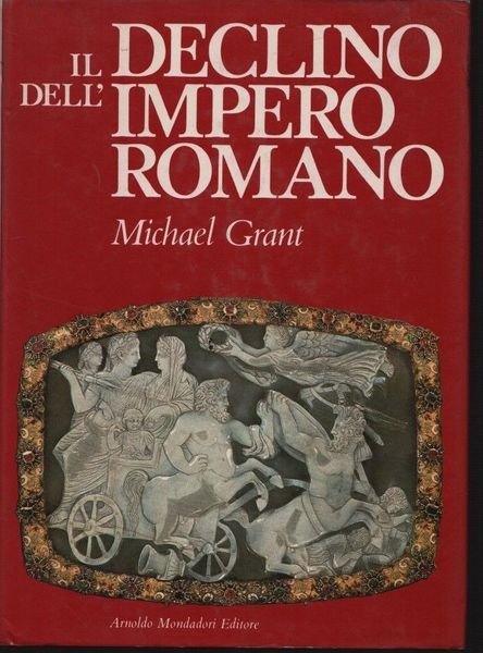 Il declino dell'impero romano.