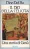 Il Dio della felicita'. Una storia di Gesu' | Immagine principale