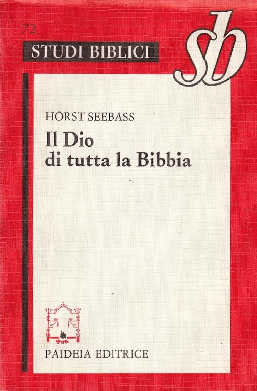 Il Dio di tutta la Bibbia