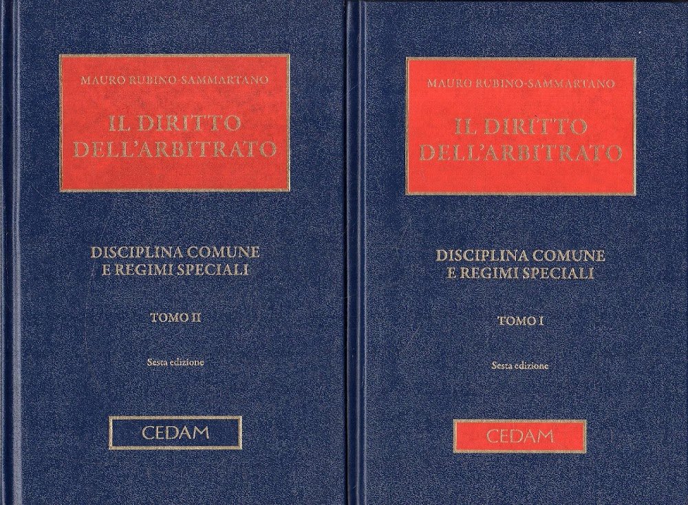 Il diritto dell'arbitrato : disciplina comune e regimi speciali. 2 …
