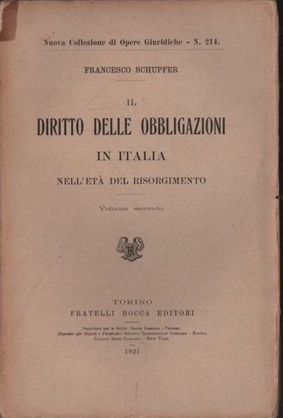 Il diritto delle obbligazioni in Italia nell'età del Risorgimento. II.