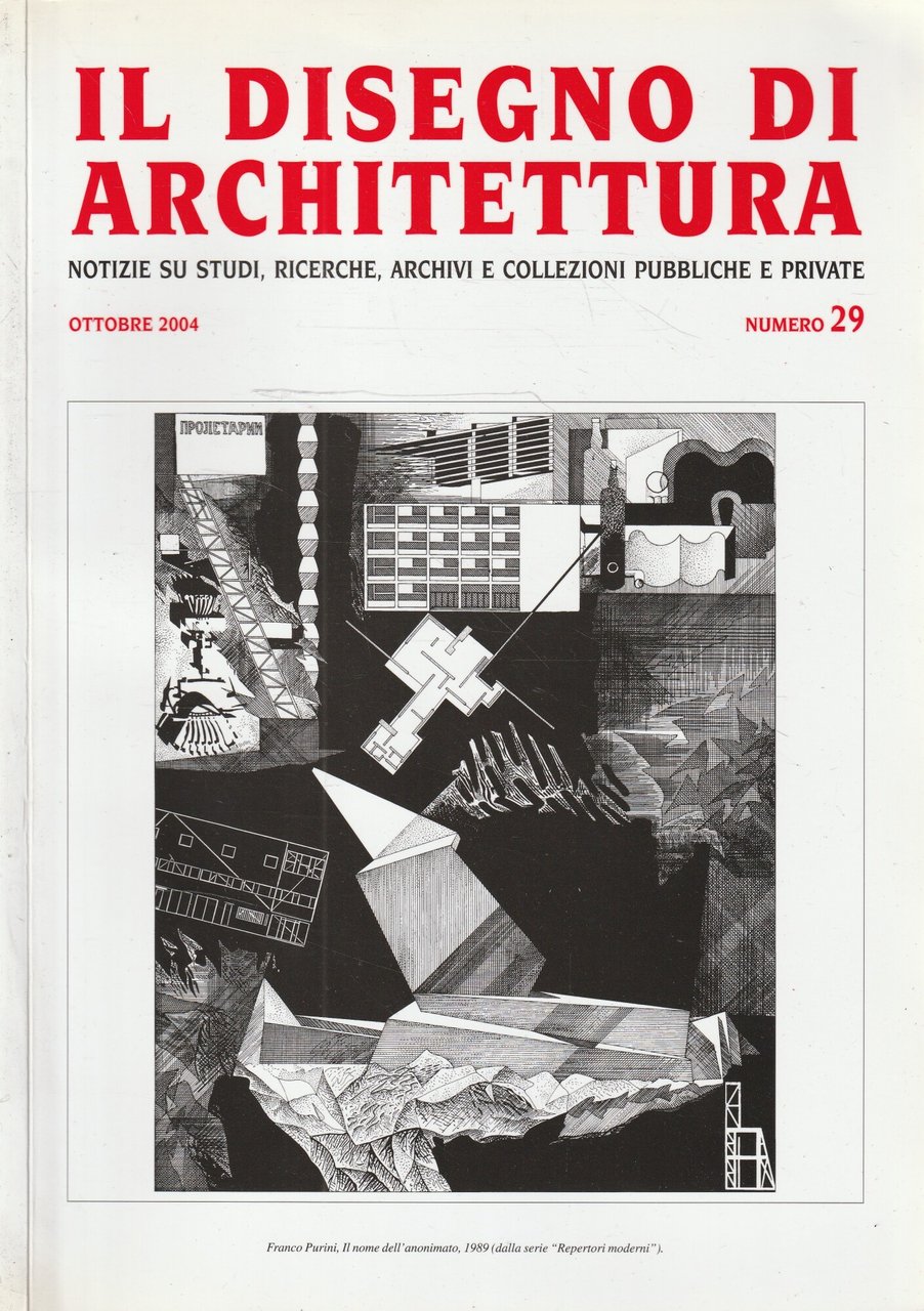 Il disegno di architettura Numero 29 Ottobre 2004