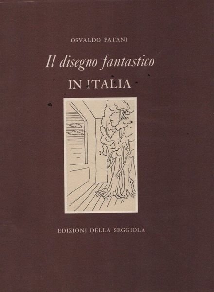 Il disegno fantastico in Italia.