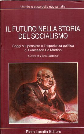 Il futuro nella storia del socialismo : saggi sul pensiero …