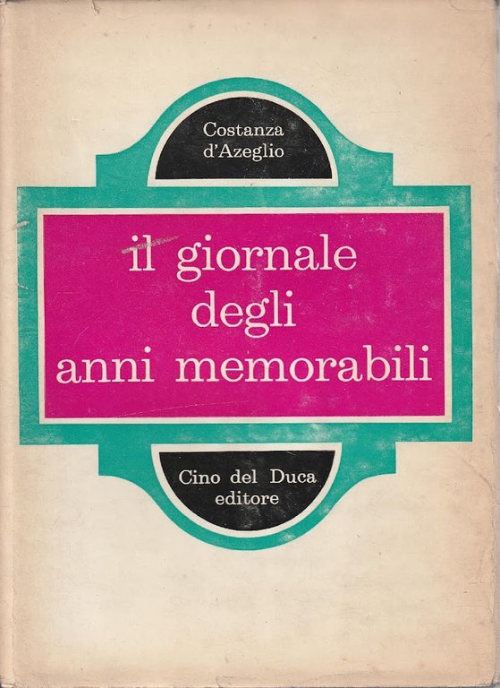 Il giornale degli anni memorabili