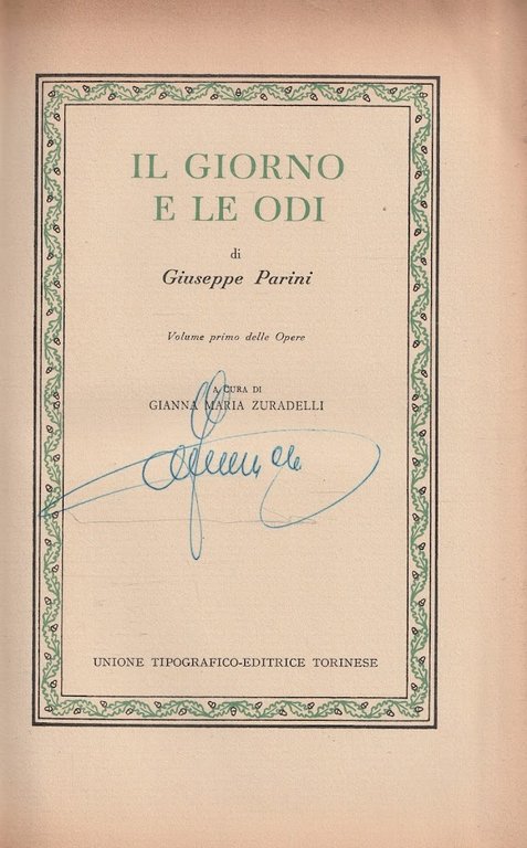 Il Giorno e le Odi. Volume primo delle Opere