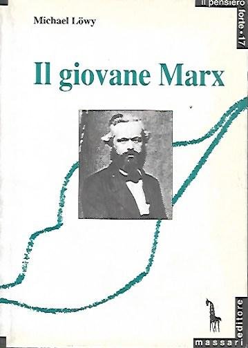 Il giovane Marx e la teoria della rivoluzione