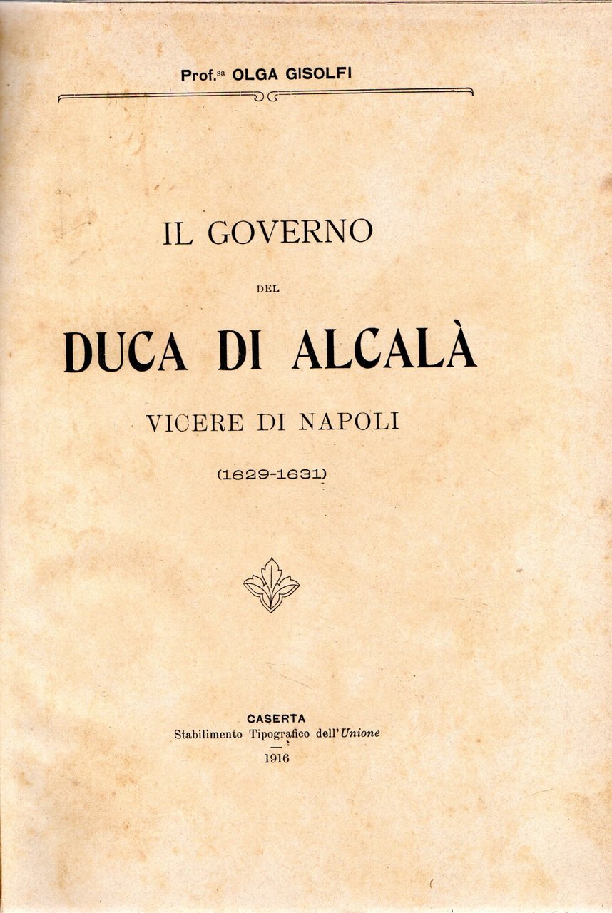 Il Governo del Duca di Alcalà : Vicere di Napoli | Immagine principale
