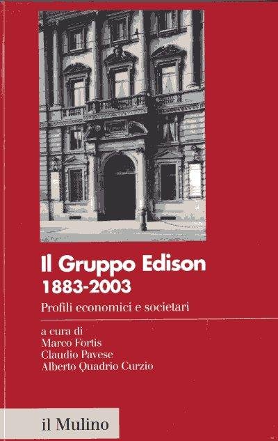 Il gruppo Edison, 1883-2003 : profili economici e societari. (2 …