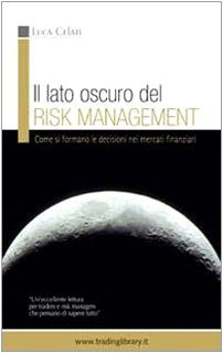 Il lato oscuro del risk management. Come si formano le … | Immagine principale