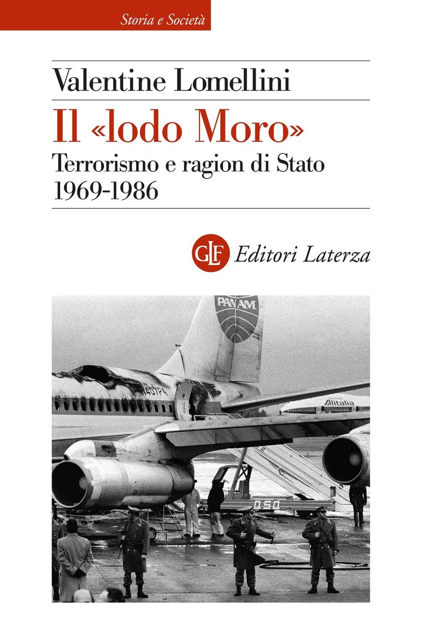 Il «lodo Moro». Terrorismo e ragion di Stato 1969 - …