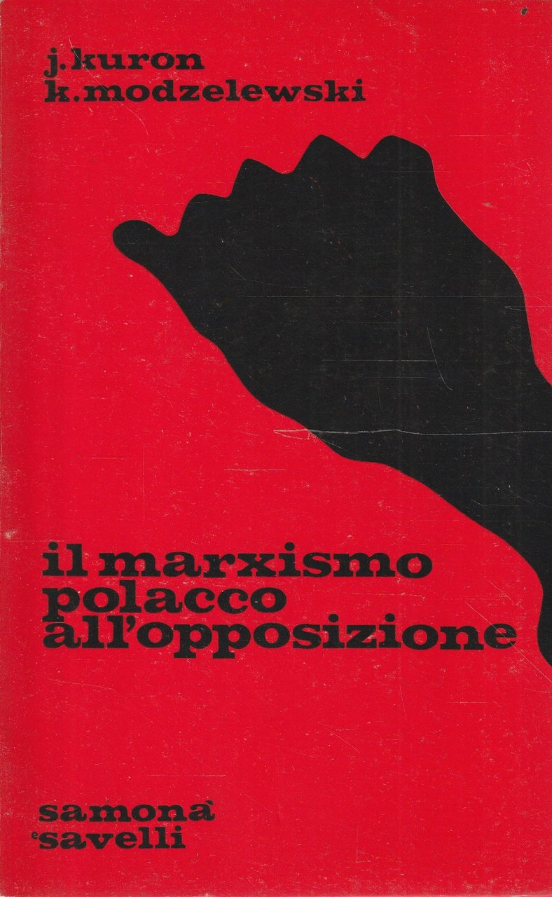 Il marxismo polacco all'opposizione