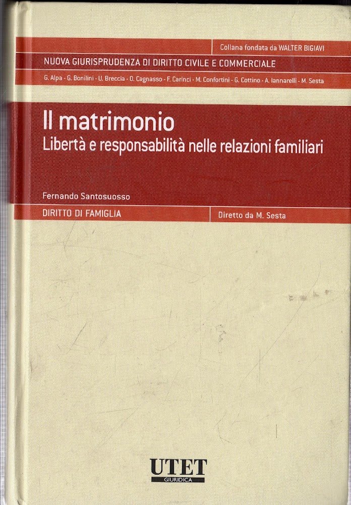 Il matrimonio : libertà e responsabilità nelle relazioni familiari