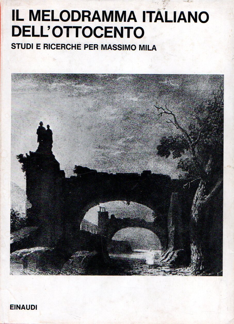 Il melodramma italiano dell'Ottocento : Studi e ricerche per Massimo …