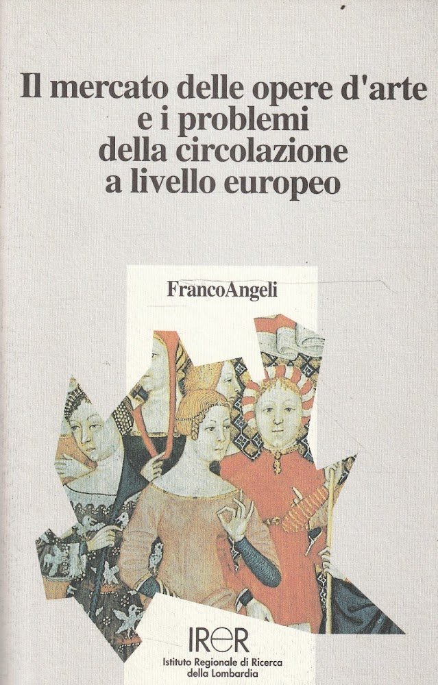 Il mercato delle opere d'arte e i problemi della circolazione …