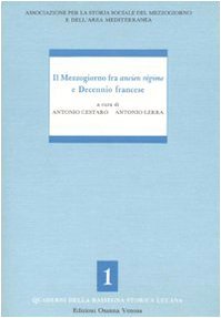 Il Mezzogiorno fra ancien régime e decennio francese