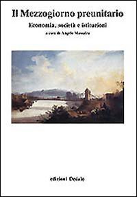 Il mezzogiorno preunitario. Economia, società, istituzioni | Immagine principale