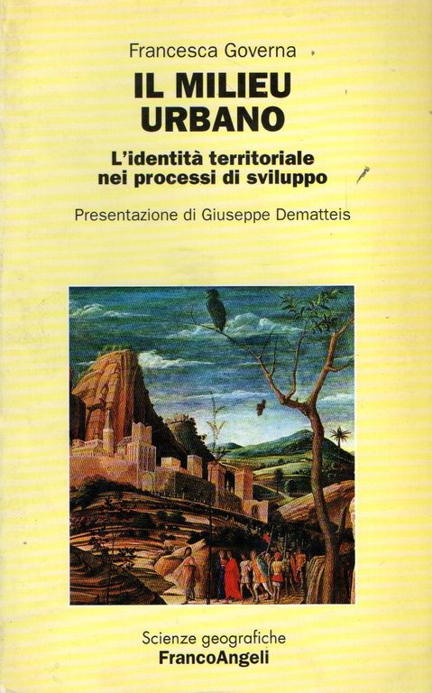 Il milieu urbano : L'identità territoriale nei processi | Immagine Gallery 2