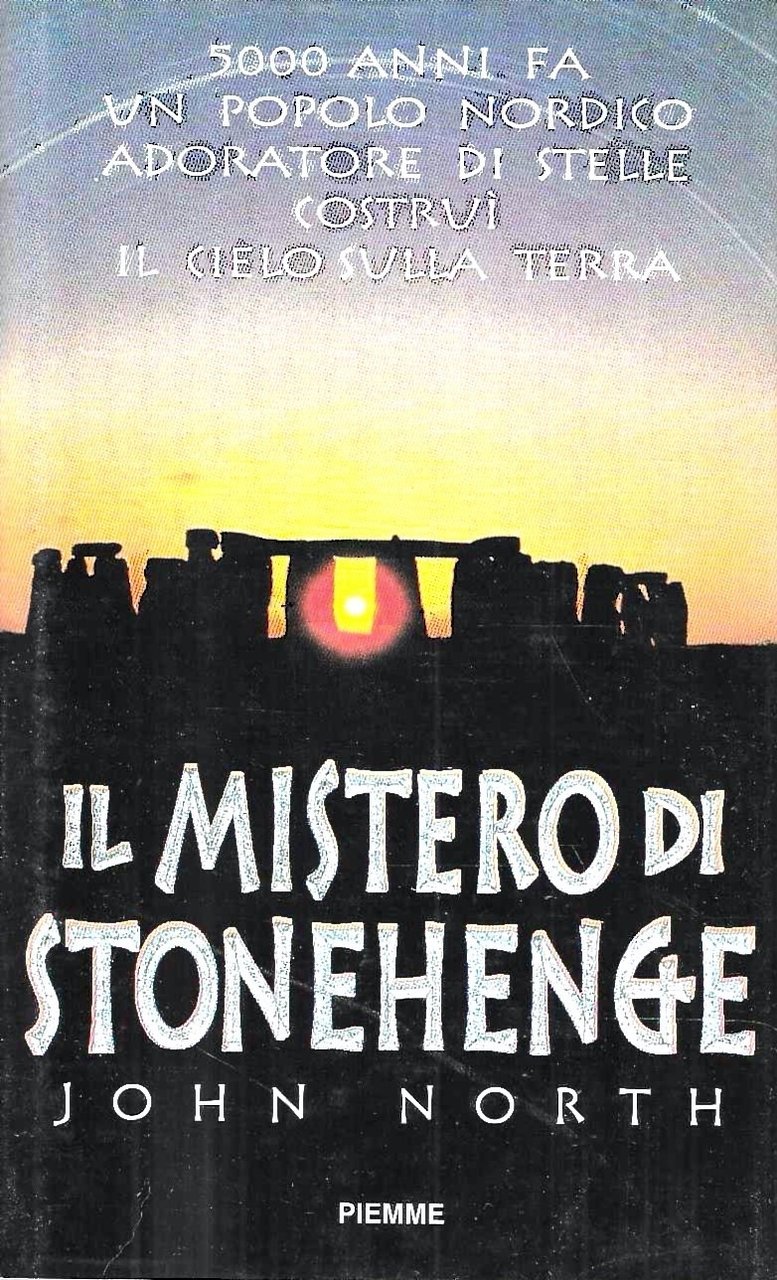 Il mistero di Stonehenge. 5000 anni fa un popolo nordico …