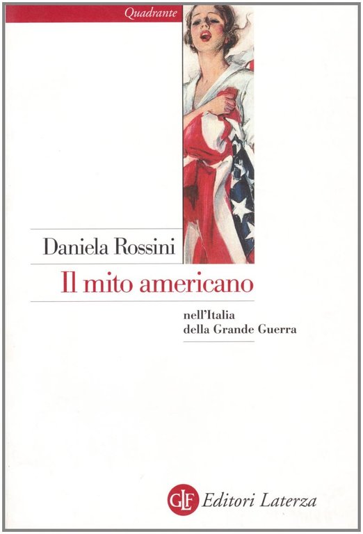 Il mito americano nell'Italia della grande guerra