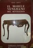 IL MOBILE VENEZIANO DEL SETTECENTO. Vol. II | Immagine principale