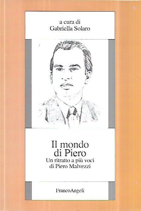 Il mondo di Piero: Un ritratto a più voci di … | Immagine principale