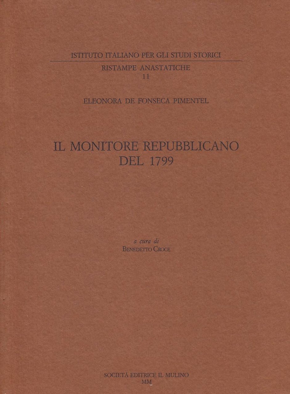 Il monitore repubblicano del 1799 (rist. anast.)