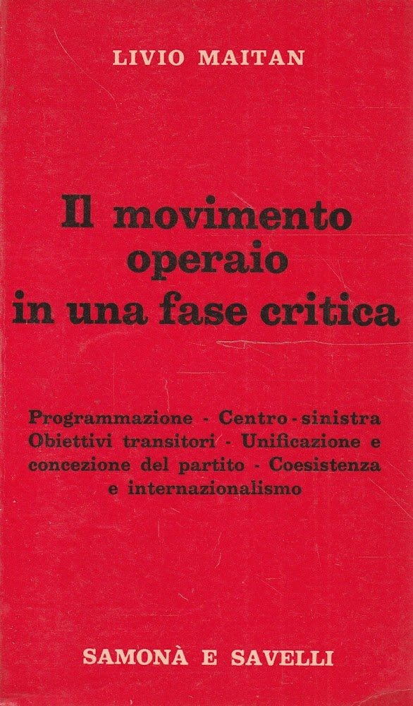 Il movimento operaio in una fase critica