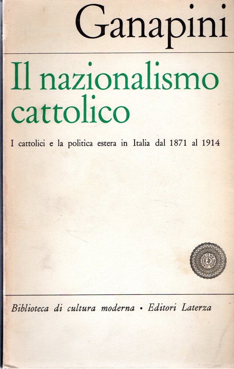 Il nazionalismo cattolico : I cattolici e la politica estera …
