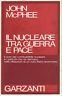 Il nucleare tra guerra e pace | Immagine principale