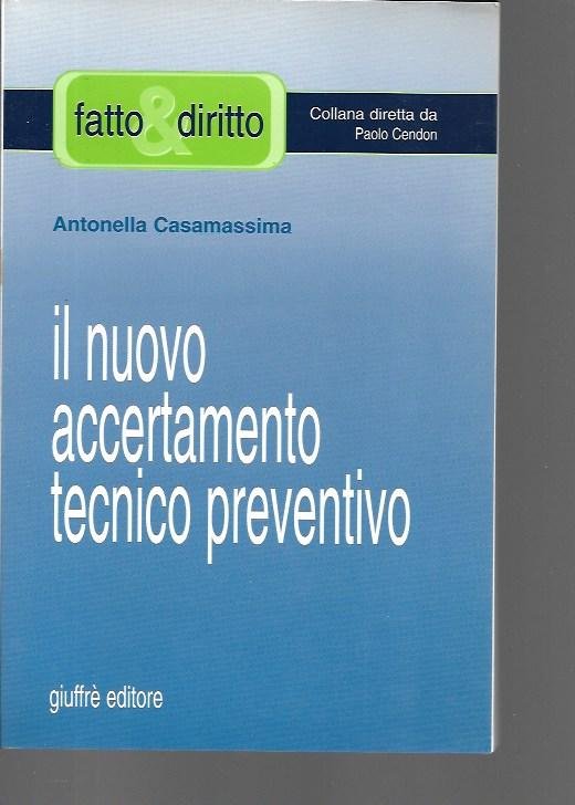 Il nuovo accertamento tecnico preventivo