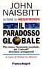 Il paradosso globale. Più cresce l'economia globale, più i "piccoli" …
