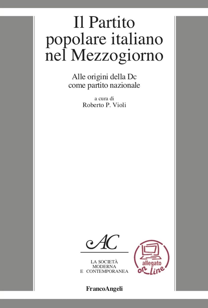 Il Partito Popolare Italiano nel Mezzogiorno. Alle origini della DC …