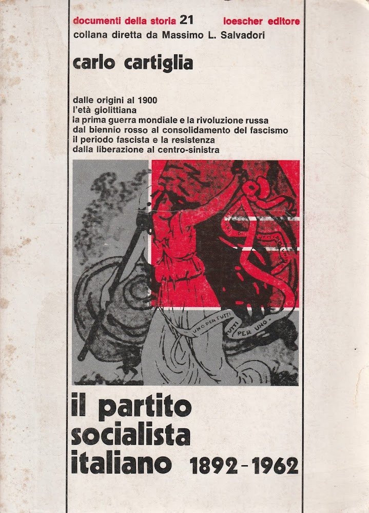 Il partito socialista italiano 1892-1962