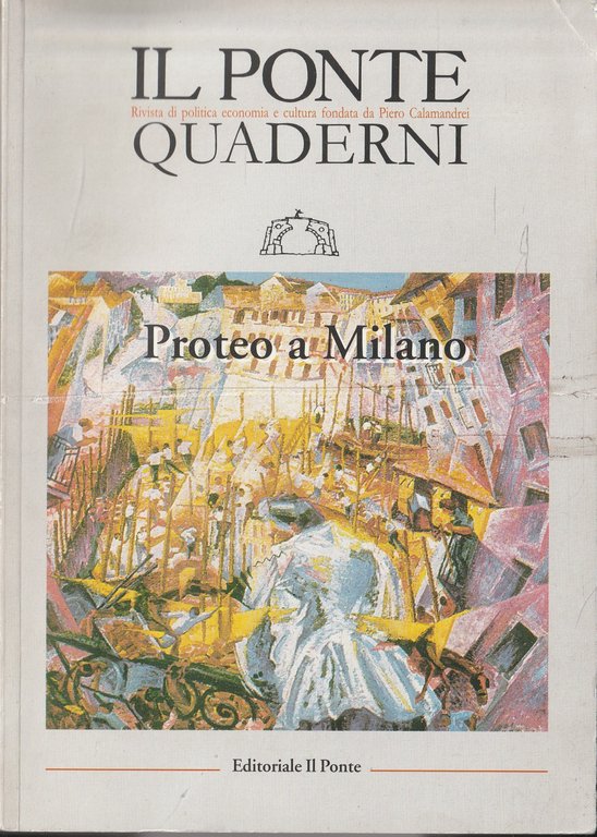 Il Ponte - Quaderni: Proteo a Milano | Immagine Gallery 2