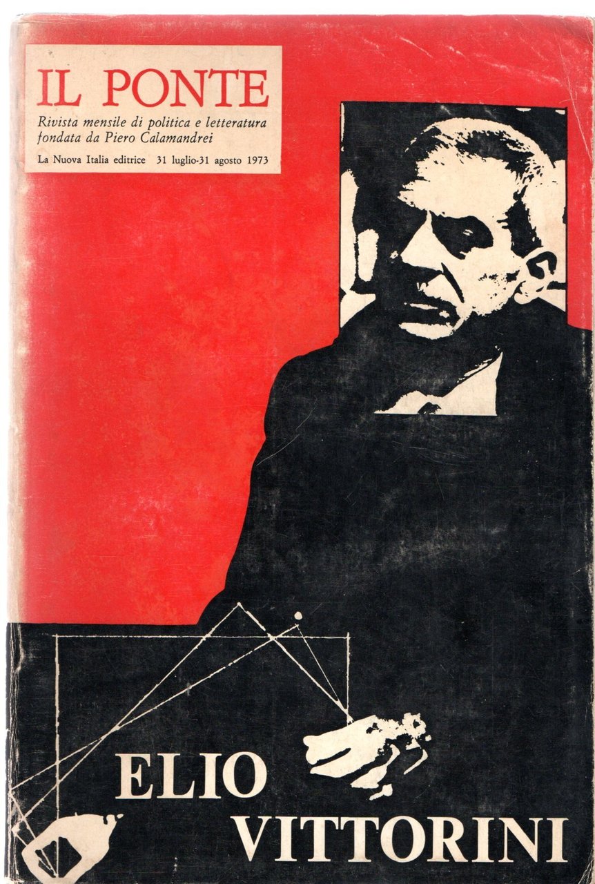 Il Ponte: Elio Vittorini - luglio-agosto 1973 | Immagine principale