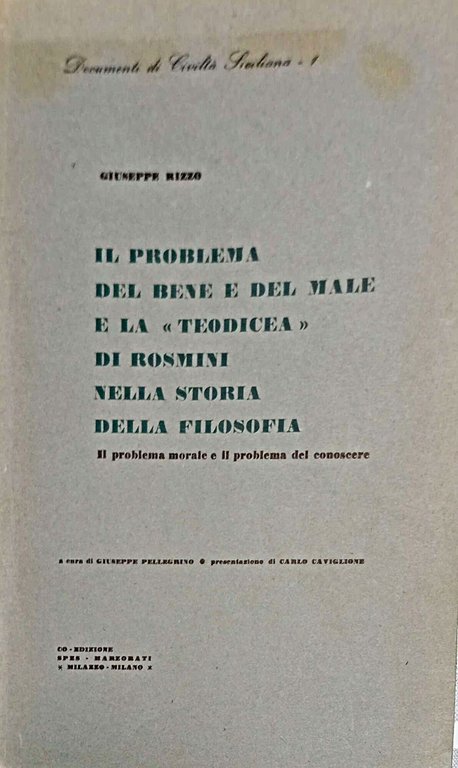 Il problema del bene e del male e la «Teodicea» di Rosmini nella storia della filosofia