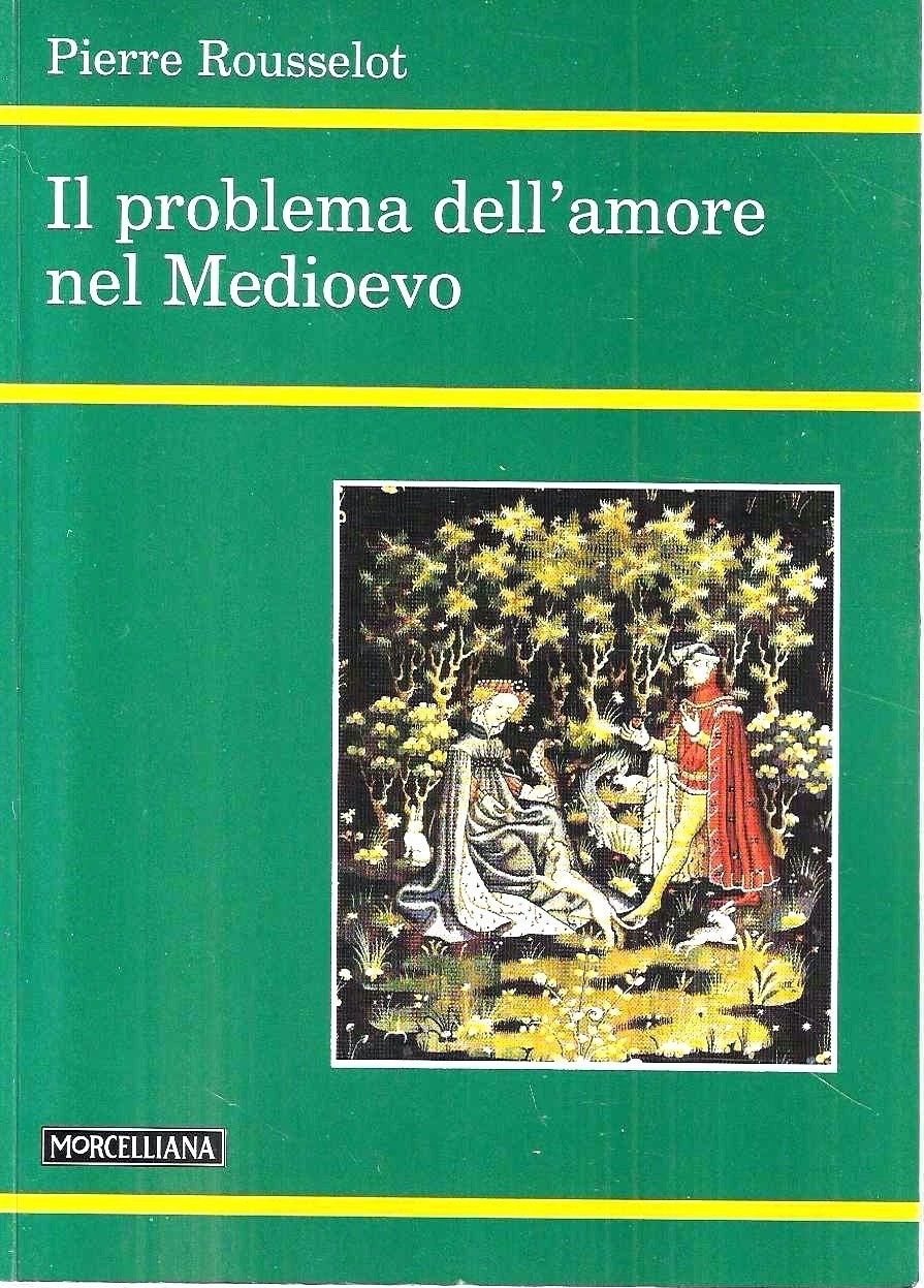 Il problema dell'amore nel Medioevo