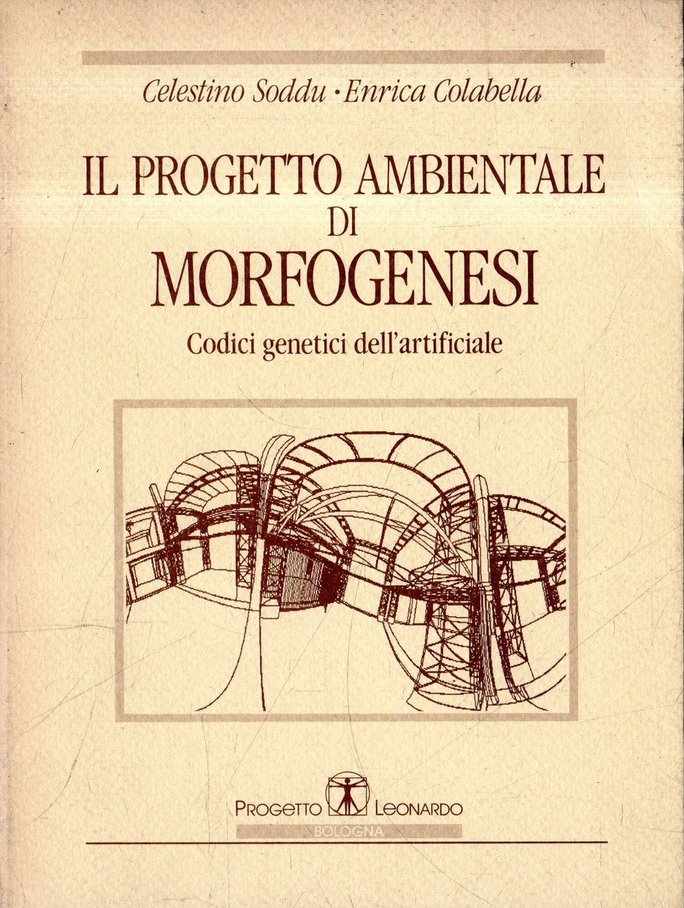 Il progetto ambientale di morfogenesi : codici genetici dell'artificiale