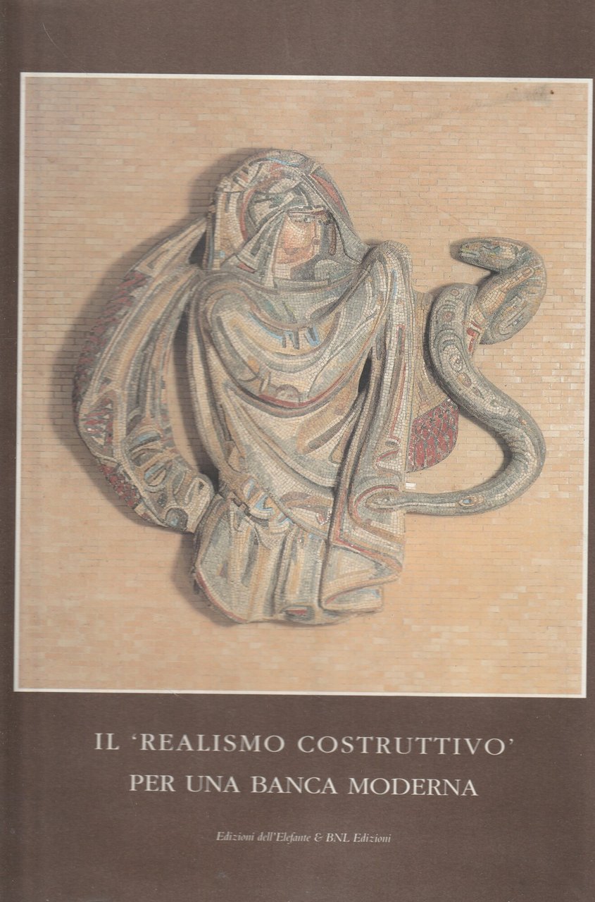 Il "realismo costruttivo" per una banca moderna