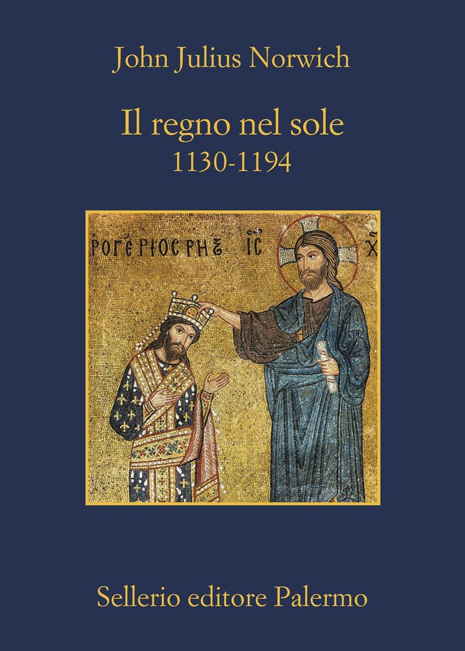 Il regno nel sole. 1130-1194 | Immagine principale