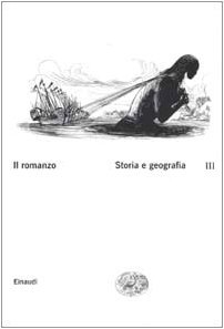 Il romanzo. Storia e geografia (Vol. 3) | Immagine principale