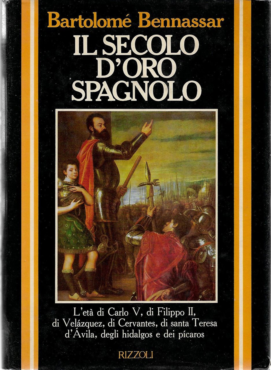 Il secolo d'oro spagnolo. L?età di Carlo V, di Filippo …