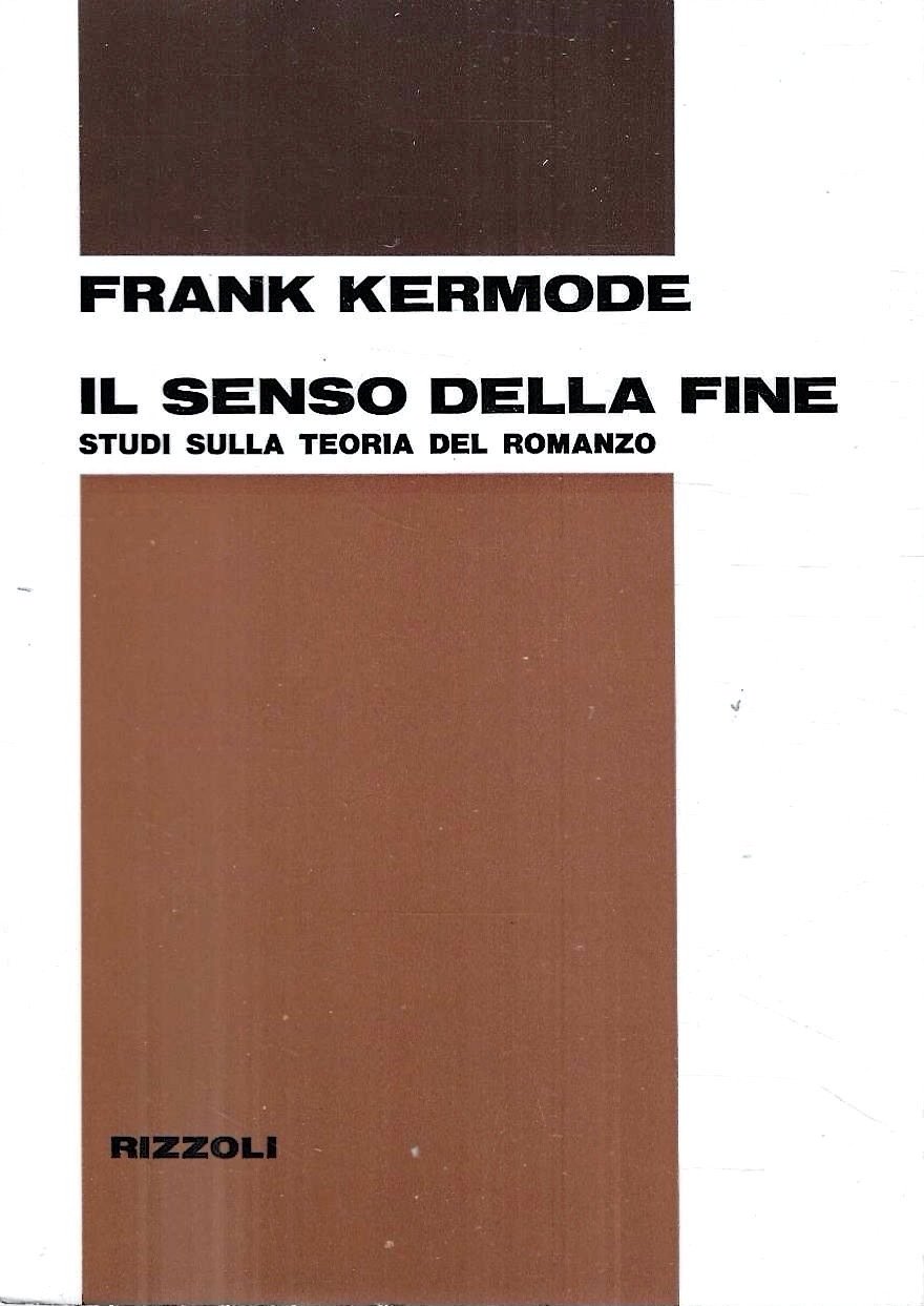 Il senso della fine. Studi sulla teoria del romanzo | Immagine principale