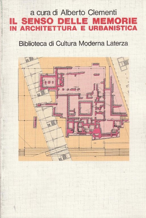 Il senso delle memorie in architettura e urbanistica