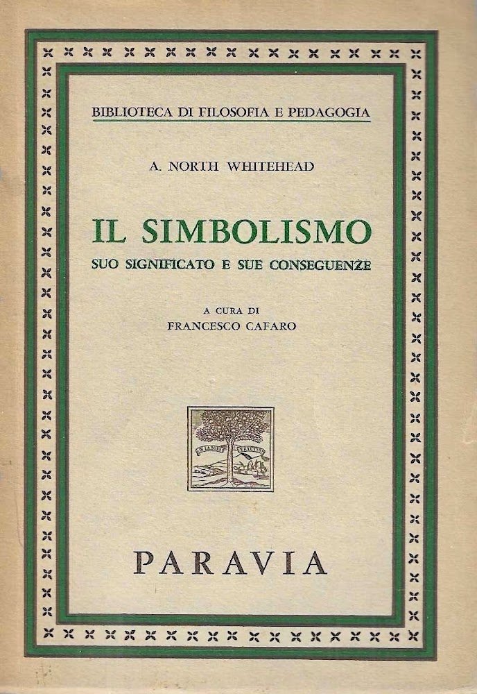 Il simbolismo. Suo significato e sue conseguenze