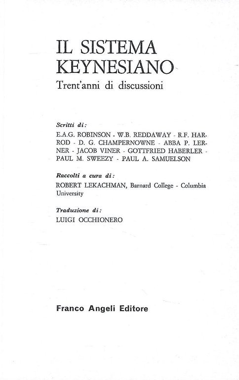 Il Sistema Keynesiano. Trent'anni di discussioni