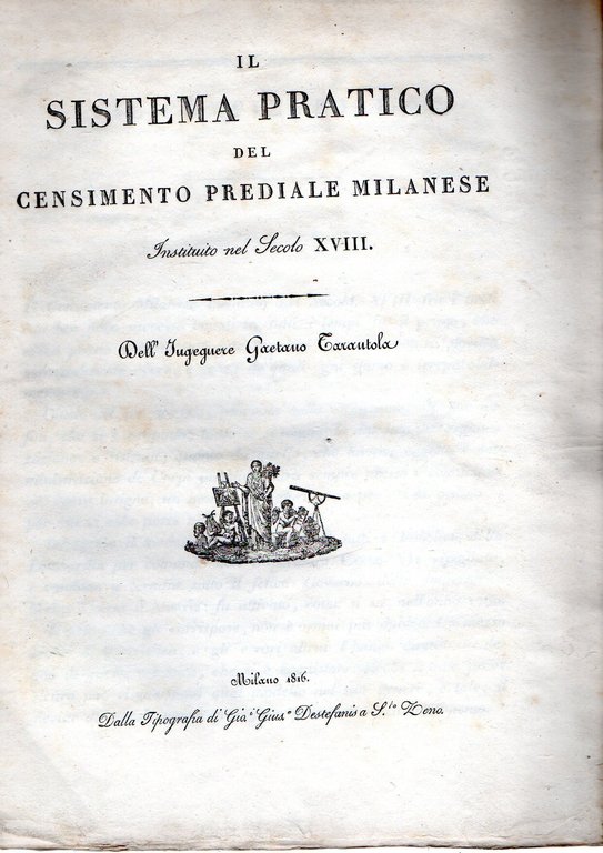 Il sistema pratico del censimento prediale milanese instituito nel secolo …