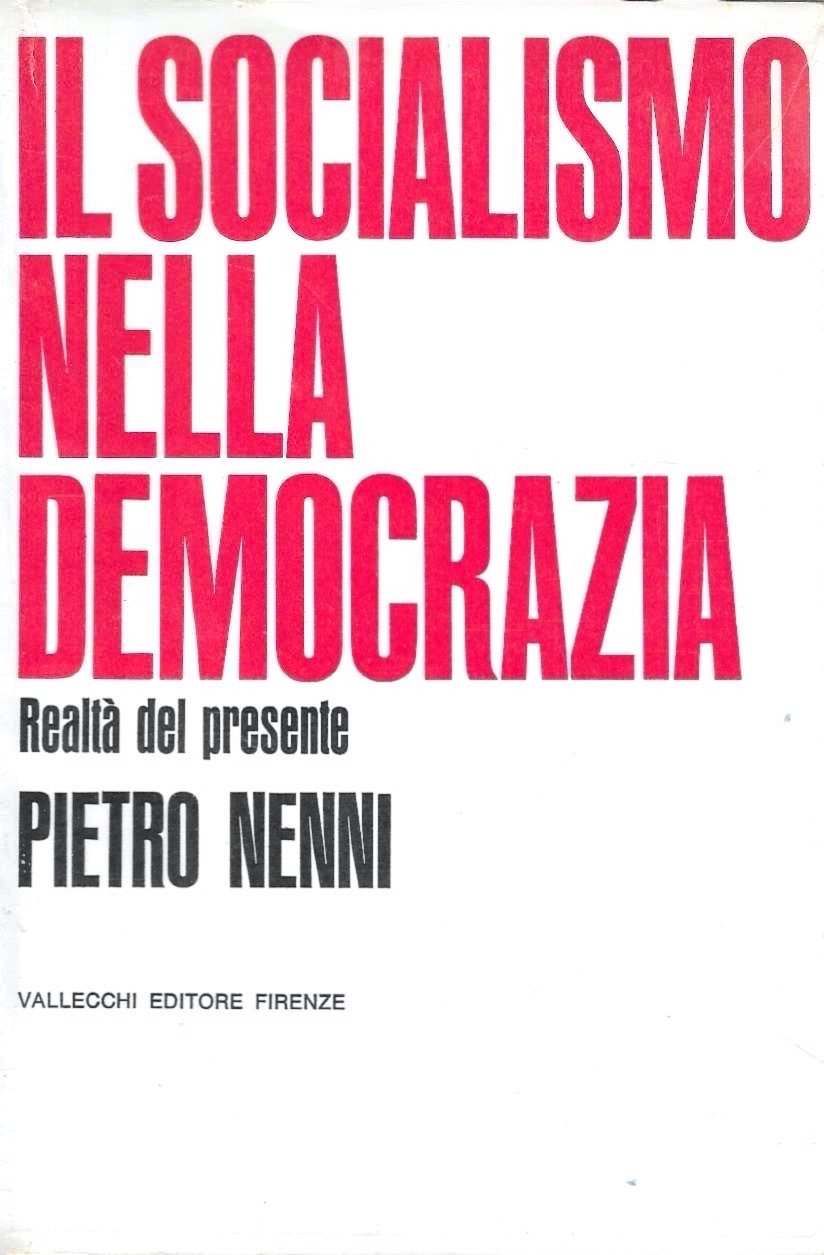 Il socialismo nella democrazia. Realtà del presente