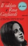 Il soldato e Rosa Gagliardi.